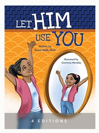Let Him Use You by Dr. Tonya J. Nalls book cover